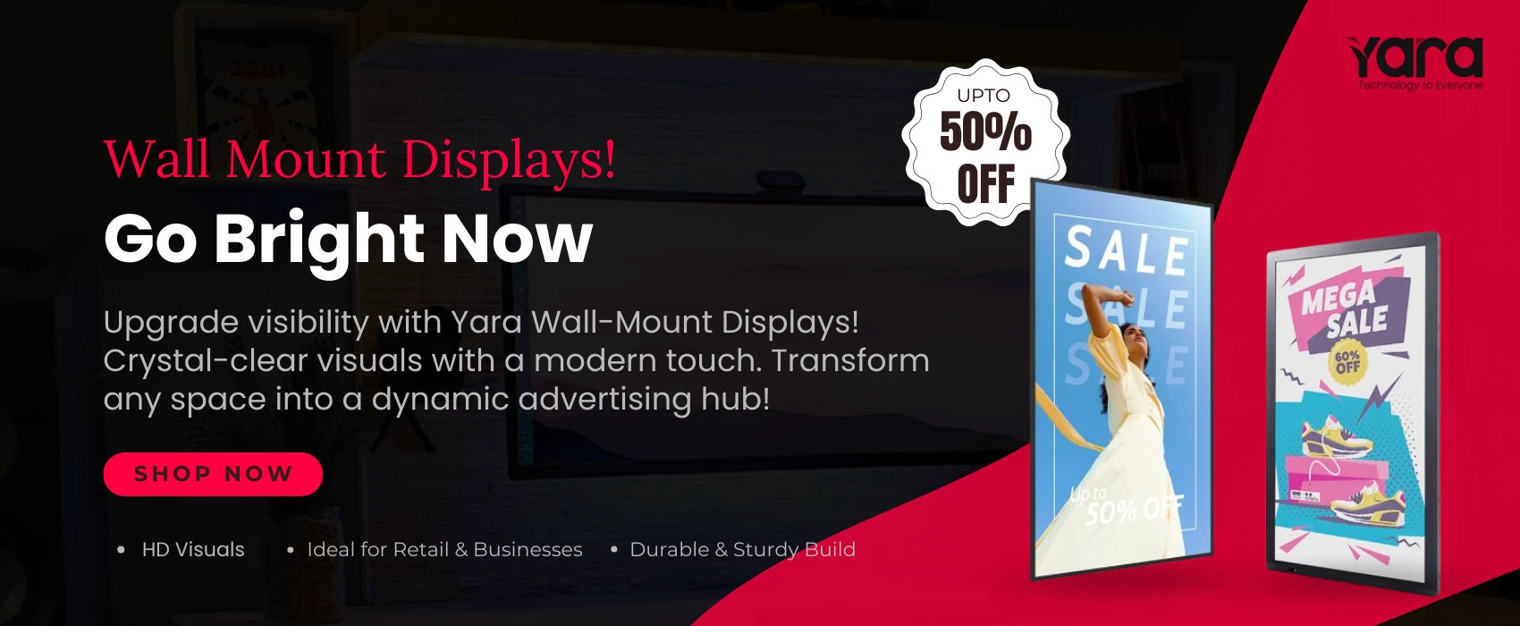 WALLMOUNT DISPLAY (vertical/horizontal)