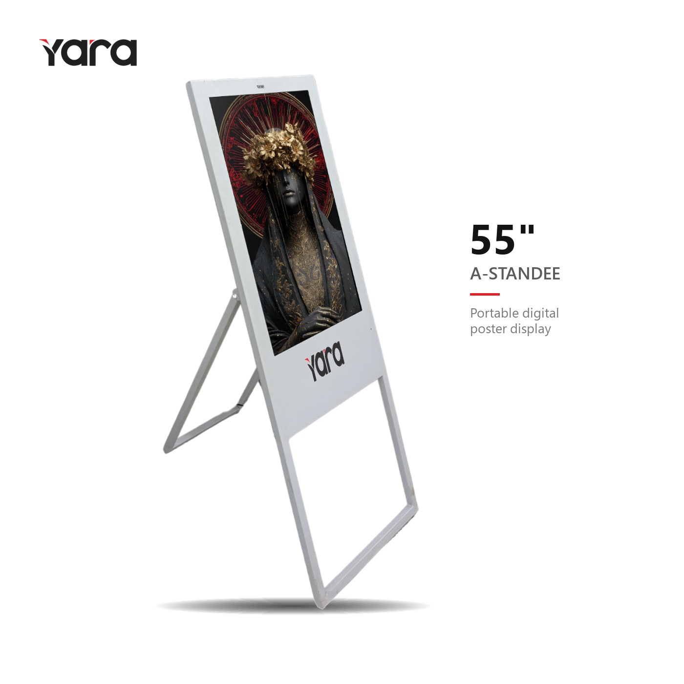 Yara 55" A-Standee Digital Poster