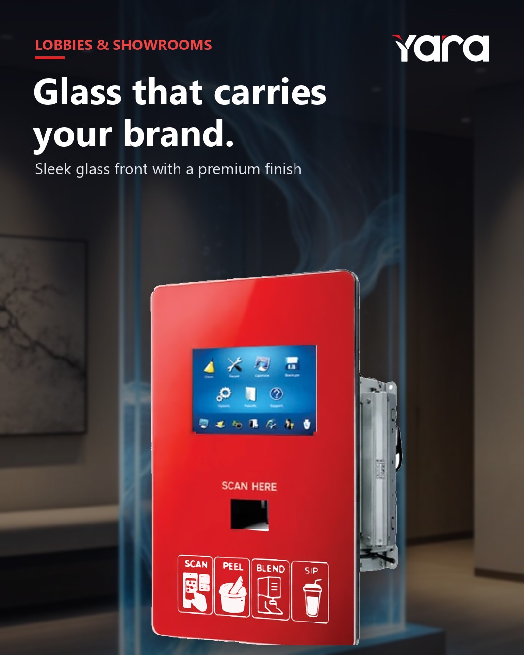 Yara Glass Display in lobbies & showrooms