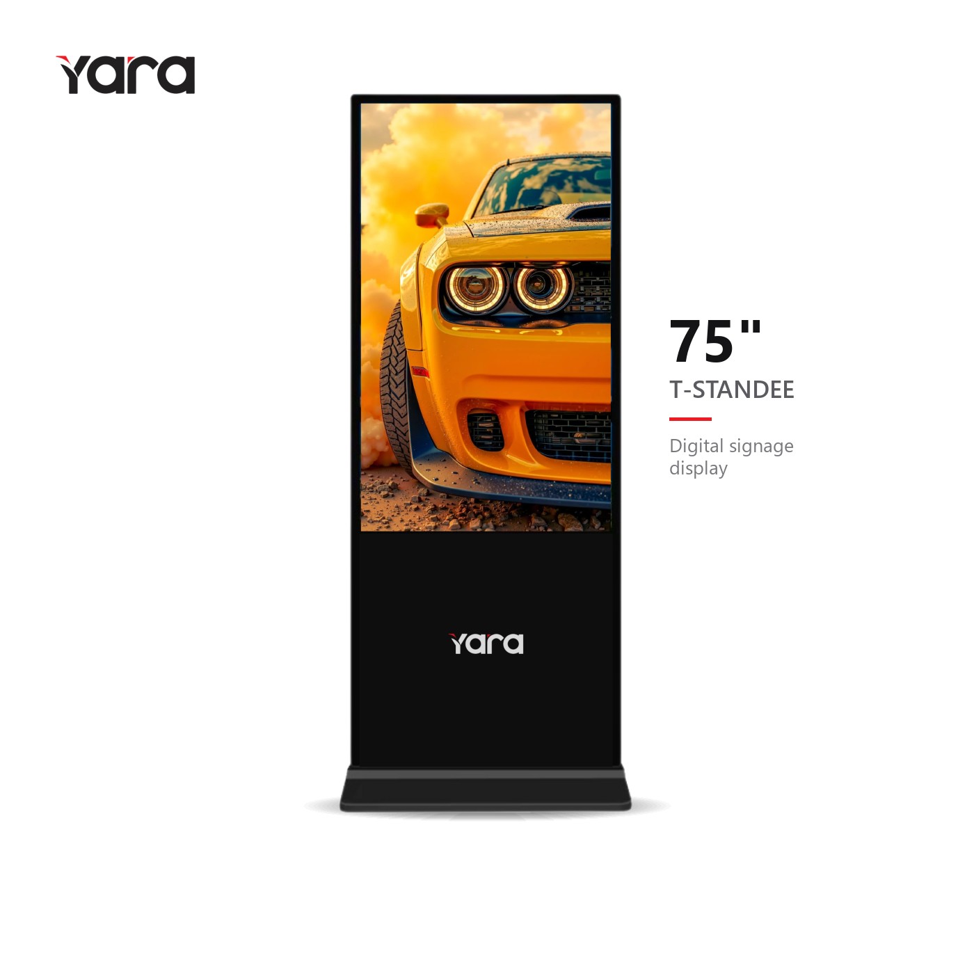 Yara 75" T-Standee Digital Signage